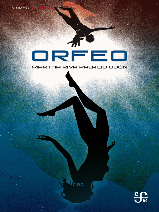 Title details for Orfeo by Martha Riva Palacio Obón - Available